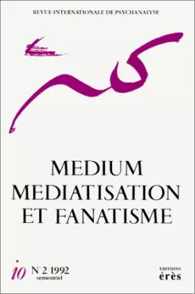 Couverture du produit · Médium, médiatisation et fanatisme