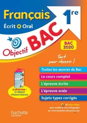Couverture du produit · Objectif Bac Français écrit et oral 1re BAC 2020