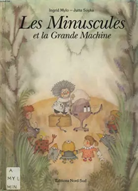 Couverture du produit · Les Minuscules et la grande machine