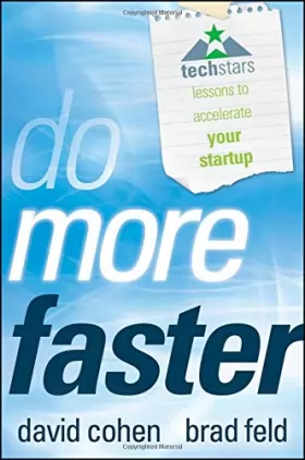 Couverture du produit · Do More Faster: TechStars Lessons to Accelerate Your Startup