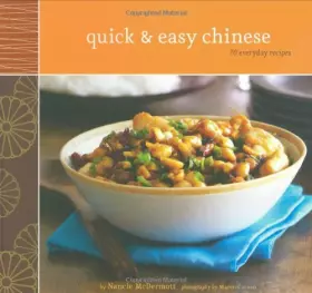Couverture du produit · Quick & Easy Chinese: 70 Everyday Recipes