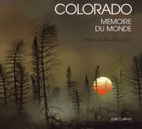Couverture du produit · Colorado, mémoire du monde