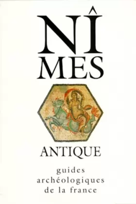 Couverture du produit · Nîmes Antique : guide archéologique