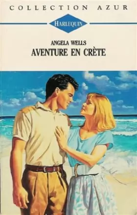 Couverture du produit · Aventure en Crète : Collection : Harlequin collection azur n° 1437