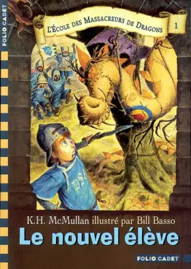 Couverture du produit · L'École des Massacreurs de Dragons, 1 : Le nouvel élève