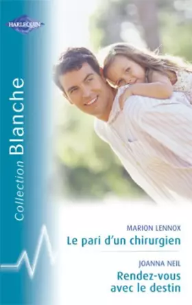 Couverture du produit · Le pari d'un chirurgien