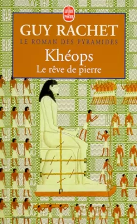 Couverture du produit · Le Roman des pyramides, tome 2: Kheops, le rêve de Pierre