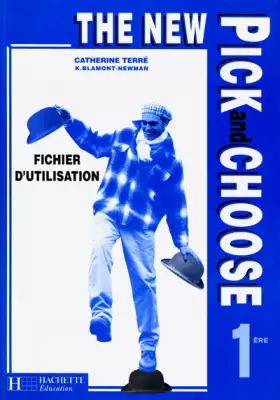 Couverture du produit · The New Pick And Choose, 1ère anglais : fichier d'utilisation