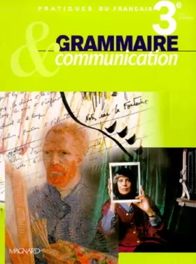 Couverture du produit · Grammaire et Communication 3e, livre élève
