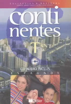 Couverture du produit · Continentes : Espagnol, terminale (1 livre + 1 CD audio)