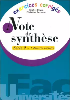 Couverture du produit · Exercices corrigés, note de synthèse