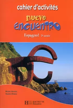 Couverture du produit · Nuevo Encuentro 2e année - Espagnol - Cahier d'activités - Edition 2003