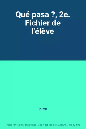 Couverture du produit · Qué pasa ?, 2e. Fichier de l'élève