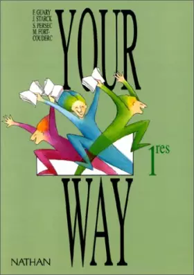 Couverture du produit · Your way, 1re. Livre de l'élève