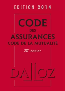 Couverture du produit · Code des assurances, code de la mutualité 2014-20e éd.