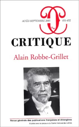 Couverture du produit · Critique, numéro 651-652 : Alain Robbe-Grillet