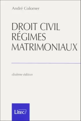 Couverture du produit · Le Droit Civil des régimes matrimoniaux (ancienne édition)