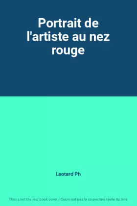 Couverture du produit · Portrait de l'artiste au nez rouge