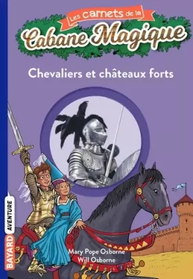 Couverture du produit · Les carnets de la cabane magique, Tome 02: Chevaliers et châteaux-forts