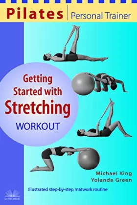 Couverture du produit · Getting Started With Stretching Workout: Illustrated Step-By-Step Matwork Routine