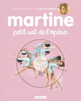 Couverture du produit · Martine, petit rat de l'opéra: Édition 2017 avec CD !