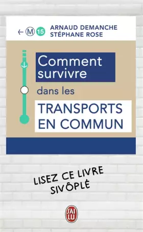 Couverture du produit · Comment survivre dans les transports en commun