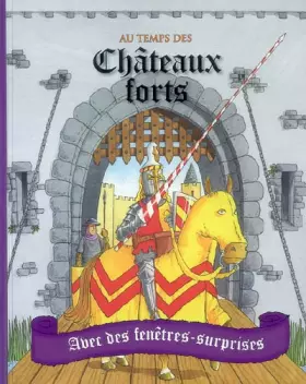 Couverture du produit · Au temps des Châteaux forts