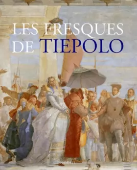 Couverture du produit · Les fresques de Tiepolo