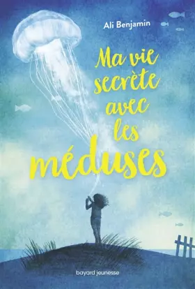 Couverture du produit · Ma vie secrète avec les méduses