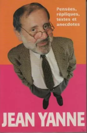 Couverture du produit · Pensées, répliques, textes et anecdotes