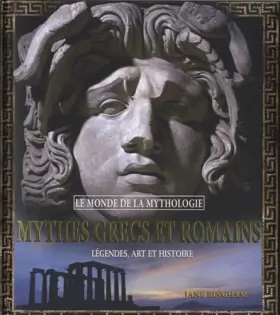Couverture du produit · Mythes grecs et romains: Légendes, art et histoire
