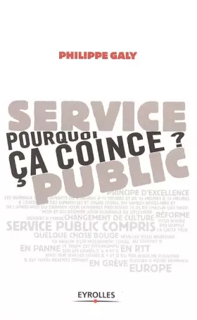 Couverture du produit · Service public : pourquoi ça coince ?