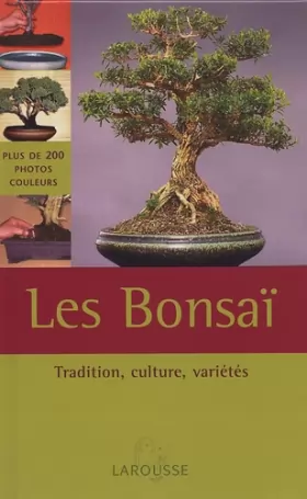 Couverture du produit · Les bonsaï: Tradition, culture, variétés