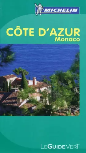 Couverture du produit · LE GUIDE VERT - COTE D'AZUR - MONACO