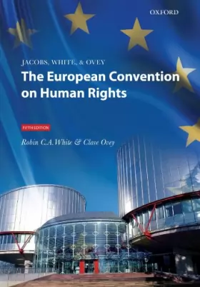 Couverture du produit · Jacobs, White & Ovey: The European Convention on Human Rights