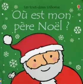 Couverture du produit · Où est mon père Noël ? - Les tout-doux Usborne
