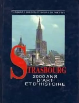 Couverture du produit · Strasbourg : 2000 ans d'art et d'histoire