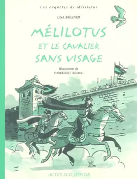 Couverture du produit · Les enquêtes de Mélilotus : Mélilotus et le cavalier sans visage
