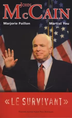 Couverture du produit · John McCain, le survivant