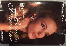 Couverture du produit · Dictionnaire de la beauté féminine