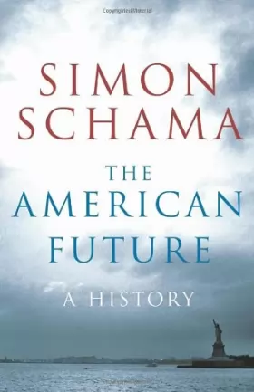 Couverture du produit · The American Future: A History