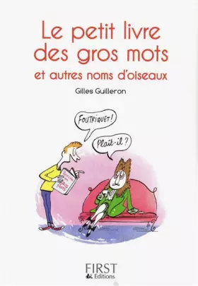 Couverture du produit · Petit livre de - Gros mots et autres noms d'oiseaux