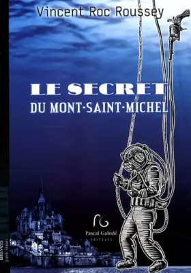 Couverture du produit · Le secret du Mont-Saint-Michel