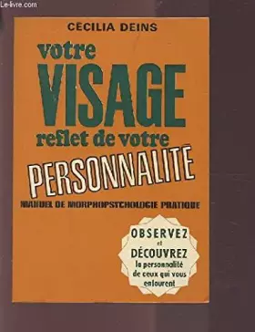 Couverture du produit · Votre visage reflet de votre personnalité