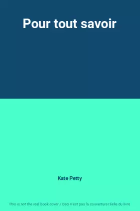 Couverture du produit · Pour tout savoir