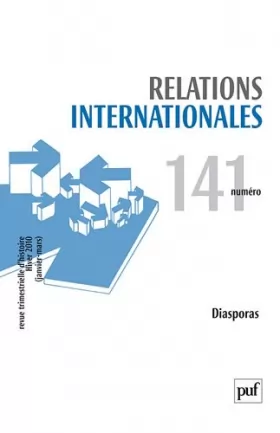 Couverture du produit · Relations internationales 2010, n° 141: Diasporas