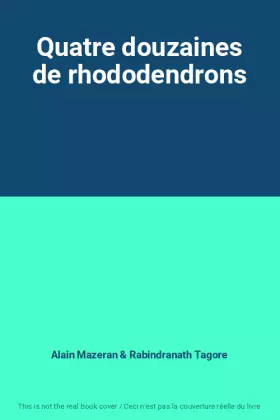 Couverture du produit · Quatre douzaines de rhododendrons
