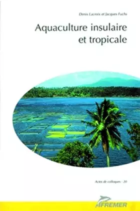 Couverture du produit · Congrès sur l'aquaculture insulaire et tropicale