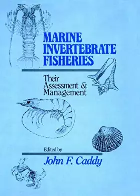 Couverture du produit · Marine Invertebrate Fisheries: Their Assessment and Management