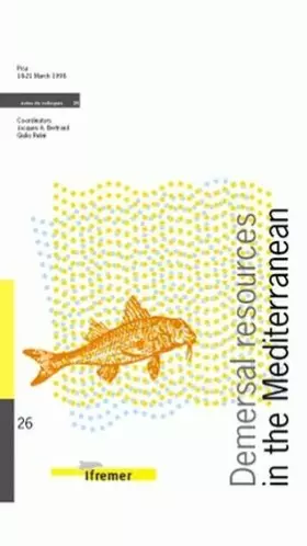 Couverture du produit · Demersal resources in the Mediterranean : proceedings of the symposium held in Pisa, 18-21 march 1998